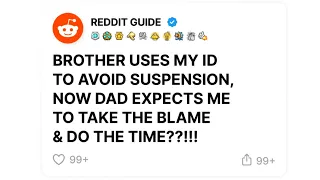 ENTITLED BROTHER SETS ME UP FOR SUSPENSION AND THEY ACTUALLY THINK I'LL SERVE THE SENTENCE??