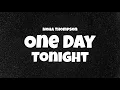 Noah Thompson - One Day Tonight (Lyrics)