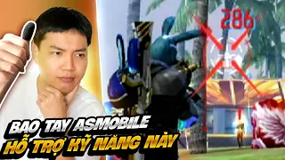 AS Mobile - Bao Tay AS Mobile Hỗ Trợ Kỹ Năng Này | FREE FIRE
