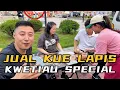 Download Lagu JUAL KWETIAU SPECIAL DAN KUE LAPIS DI CHINA LARIS MANIS,TIDAK DISANGKA DITUNGGUKAN OLEH LANGGANAN KU