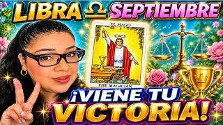 LIBRA ♎️ ¡Tu Victoria Llegó! SEPTIEMBRE Trae El Poder De Manifestar Todo Lo Que Deseas 💰✨ Tarot