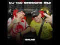 SALAS | DJ TAO Turreo Sessions #12 - DJ Tao & Salastkbron