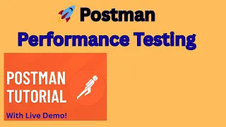 Tutorial 14 - Performance Testing in Postman Step by Step Tutorial