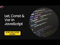 Understanding Variables in JavaScript Basics of JavaScript