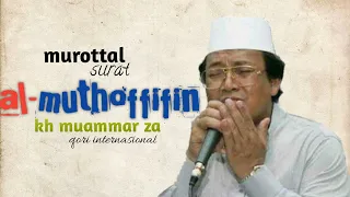 Download MUROTTAL MUAMMAR ZA - Q.S AL-MUTHOFFIFIN MP3