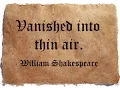 Vanished Into Thin Air A Thoroughly Unatural Phenomenom