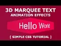 Pure CSS 3D Marquee Text Animation Effects - Simple Html CSS Tutorial