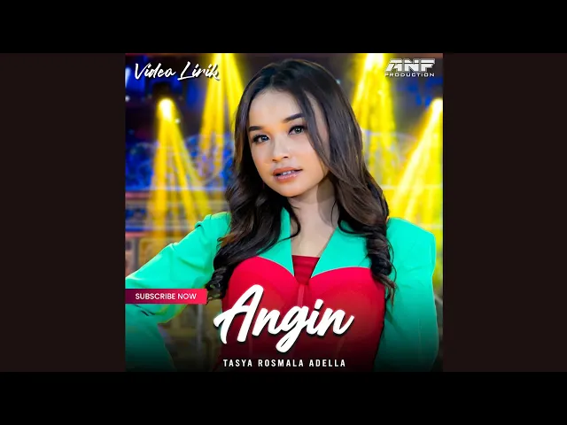 Download MP3 ANGIN - TASYA ROSMALA ADELLA - VIDEO LIRIK