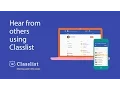 Hear from others using Classlist