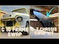 Mounting 1955 - 1959 truck on a C10 frame E-Z Chassis Swap Kit C10 Frame swap