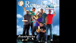 Grupo Revelação - Tá Tudo Arrumado