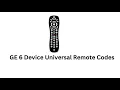 GE 6 Device Universal Remote Codes Updated 2026