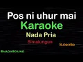 Lagu POS NI UHUR MAI -Lagu Batak-simalungun | KARAOKE NADA PRIA​⁠ -Male-Cowok-Laki-laki@ucokku