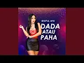Download Lagu Dada Atau Paha