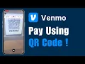 How to Pay on Venmo Using QR Code