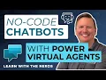 Master No Code Chatbots With Copilot Studio Formerly Power Virtual Agents Full Course