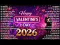 Lagu Valentine's Day Special Love Songs 2026 💕 Best Romantic Love Songs Playlist 💕 Happy Valentine's Day