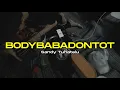 Download Lagu SANDY TUHATELU - BODYBABADONTOT (HARD STYLE FVNKY) NEW 2K18!!! FULL!!!