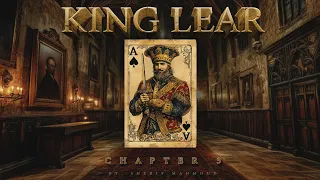 شرح CHAPTER 3 من قصة KING LEAR اللغة الإنجليزية الصف الثاني الثانوي 