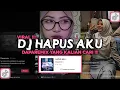 DJ YAKIN KAN AKU TUHAN DIA BUKAN MILIKKU VIRAL TIKTOK 2023 DJ HAPUS AKU DAPAREMIX