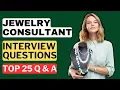 Jewelry Consultant Interview Questions and Answers for 2025