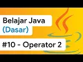 - Operator Equality Ternary Conditional dan Relational Java Dasar