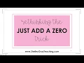 Why We Should Stop Teaching Just Add a Zero When Multiplying By 10