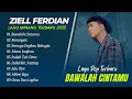 Lagu Ziell Ferdian - BAWALAH CINTAMU - KENANGAN - SEMOGA ENGKAU BAHAGIA || LAGU MINANG PILIHAN 2025