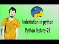 Python bangla tutorials - 28 Indentation In Python