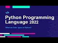 Data Types in Python programming language Python Tutorial 2022 Dev