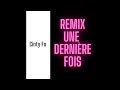 Cinty Fo - Remix Une Dernière Fois