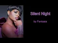 Silent Night by Fantasia (Lyrics)