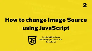 how to change image source using JavaScript