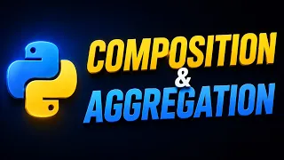 Python Composition Aggregation OOP Relationships with Real Examples OOPs Part 6