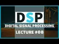 DSP Lecture 08 Convolution Method URDU HINDI