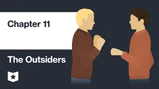 The Outsiders by S E Hinton Chapter 11