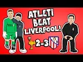 🤬ADRIAN!🤬 Liverpool vs Atleti 2-3 (Hoogtepunten Champions League 2020 Morata Llorente Doelpunten)