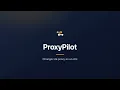 ProxyPilot Selecteur de proxy pour Chrome HTTP HTTPS SOCKS4 et SOCKS5