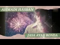 Jasa Ayah Bonda-Ahmadi Hassan