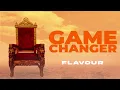 Download Lagu Flavour - Game Changer (Dike) [Official Audio]