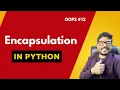 Encapsulation in python