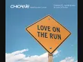 Lagu Chicane featuring Peter Cunnah ‎- Love On The Run (Maxi-Single)