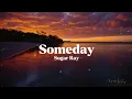Download Lagu Someday - Sugar Ray (Lyric Video)