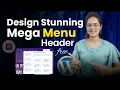 How to Make Header Mega Menu on WordPress Elementor 2025 Mega Menu Tutorial for Beginners