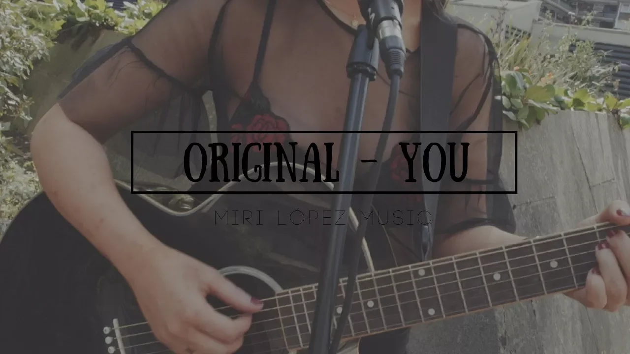 Miri López - You (Original)