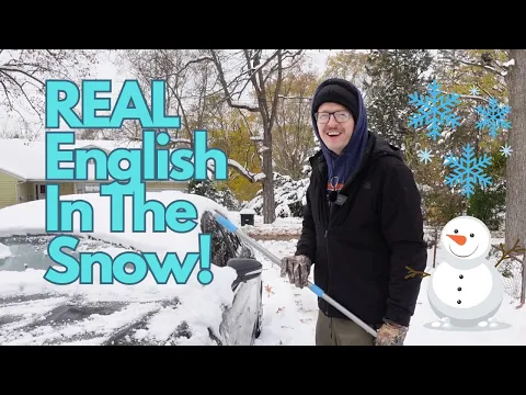 Inglês da vida real: It Snowed!! ❄️ | Input compreensível (CI)
