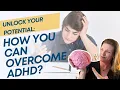 Unlock Your Potential How You Can Overcome AD