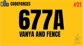 Codeforces 677A - Vanya and Fence Java Solution