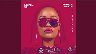 bontle smith level up official audio feat dj hectic u0026 siya
