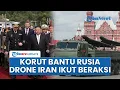 Download Lagu Rangkuman Perang Rusia-Ukraina: Korut Bantu Moskow, Negara NATO Ketar-ketir Drone Iran Melintas